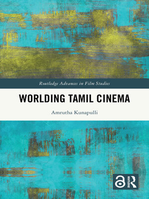 cover image of Worlding Tamil Cinema